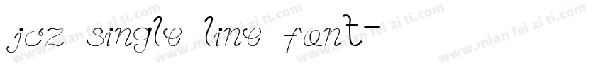 jcz single line font字体转换